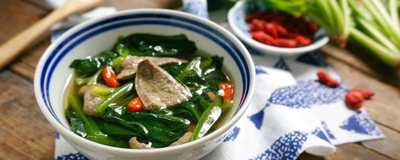 菠菜猪肝汤的功效与作用(孕妇吃菠菜猪肝汤的功效与作用)
