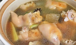 猪脚汤怎么做好吃 猪脚汤做好吃的方法