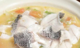 鱼片汤的做法大全 鱼片汤怎么做