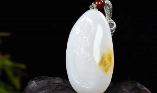 怎么鉴别玉石好坏 鉴别玉的好坏方法