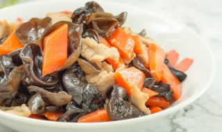 胡萝卜木耳肉的做法 具体步骤分享给大家