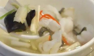 鱼片汤怎么做好吃又简单 做鱼片汤的方法