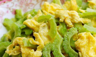 苦瓜炒鸡蛋怎么做好吃又简单 做苦瓜炒鸡蛋的方法