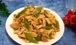 豆腐皮怎样炒好吃 具体炒豆腐的技巧是什么