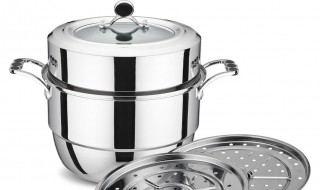 靓厨蒸锅30cm价格 怎么选择不锈钢蒸锅