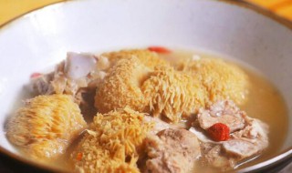 猴头菇如何做汤 猴头菇做汤的方法