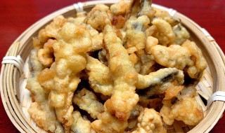 平菇油炸的方法 炸平菇好吃的小窍门