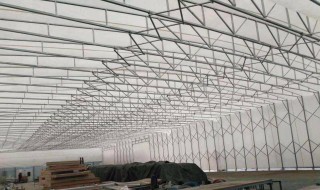 铁棚搭建正确的方法与详细的教程 铁棚搭建正确的方法