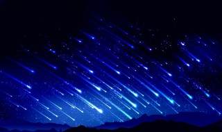 中国能看到的流星雨时间表2021 2021中国流星雨时间表