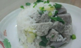 芋头捞饭的做法 芋头捞饭如何做