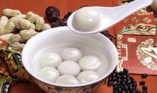 元宵节吃元宵有什么意义 元宵节吃元宵有啥意义