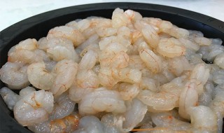 清炒虾仁烹饪方法 清炒虾仁烹饪方法和步骤