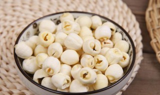 怎么样挑莲子 怎么样挑莲子好吃