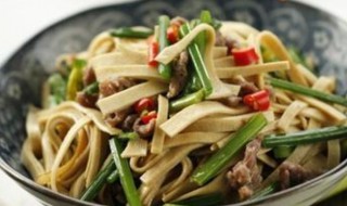 千张韭菜薹炒牛肉丝 千张韭菜薹炒牛肉丝怎么做