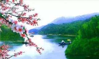 三月桃花水还有什么景色? 三月桃花水还有什么景色