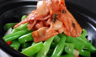 培根扁豆怎么做(培根炒扁豆窍门)