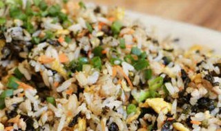 如何做紫菜糯米炒饭 紫菜炒米饭怎么做好吃