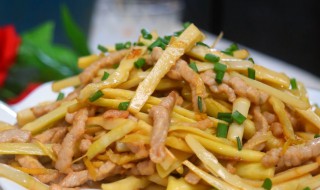 春笋炒肉丝怎么做 春笋炒肉丝怎么做好吃