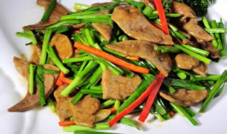 韭菜羊肝怎么做 韭菜羊肝怎么做才好吃