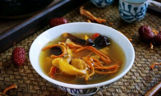 虫草花鸡汤的做法 虫草怎么煲汤的做法