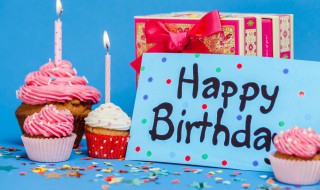 生日最暖心短句有哪些 生日最暖心短句有哪些祝福