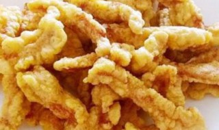 干炸里脊的家常做法怎么做 干炸里脊的家常做法怎么做才好吃