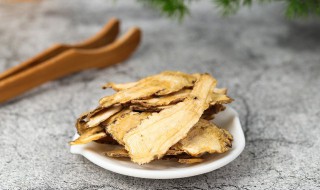 怎么挑选好的黄芪 怎么挑选好的黄芪好坏