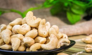 腰果功效与作用 腰果的功效与作用