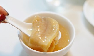 泡发鳕鱼胶最好的方法 鳕鱼胶怎样泡发最好