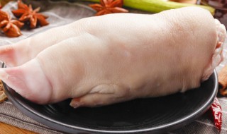 正宗卤猪蹄制作方法 正宗卤猪蹄制作方法培训