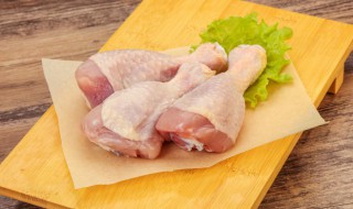 怎么洗鸡腿 怎么洗鸡腿能去腥
