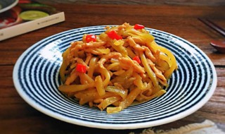 榨菜丝怎么炒好吃 榨菜丝怎么炒好吃窍门