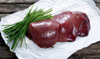 羊肝怎么做不膻 羊肝特别膻怎么办