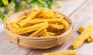 腐竹保质期一般是多久 腐竹保质期有多久