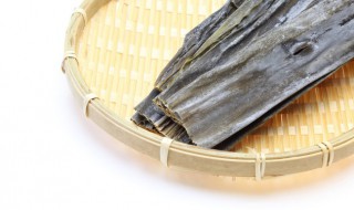 晒干的海带怎么保存 海带怎么样晒干存放